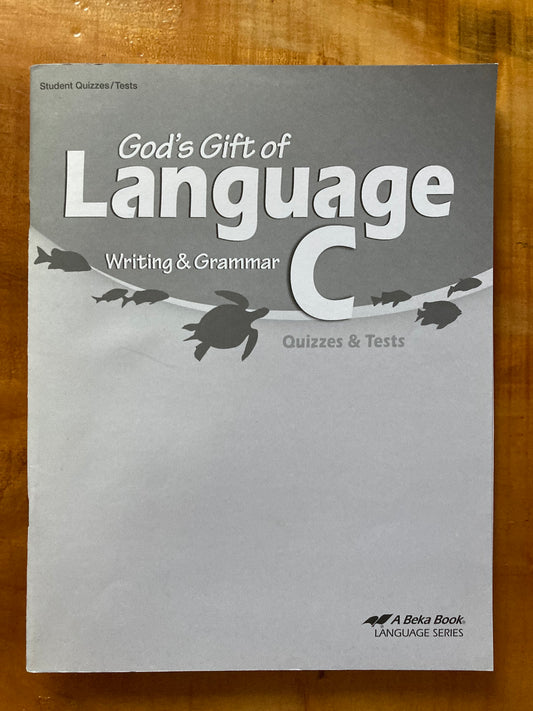 Abeka God's Gift of Language C 6 Student Quizzes & Tests